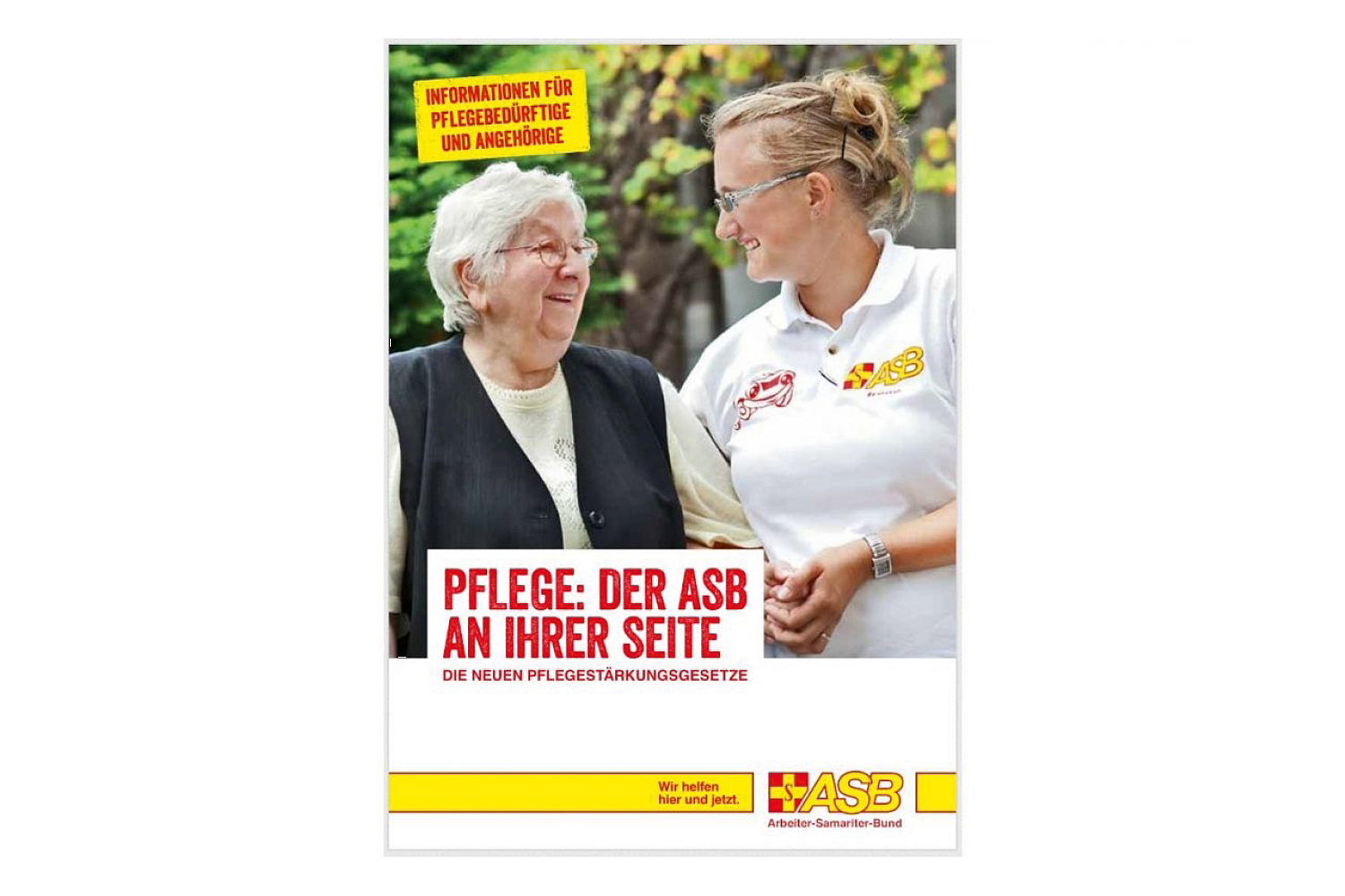 Der ASB an Ihrer Seite: Die neuen Pflegestaerkungsgesetze (Titel)